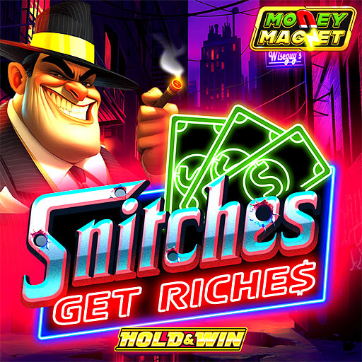 Snitches Get Riches